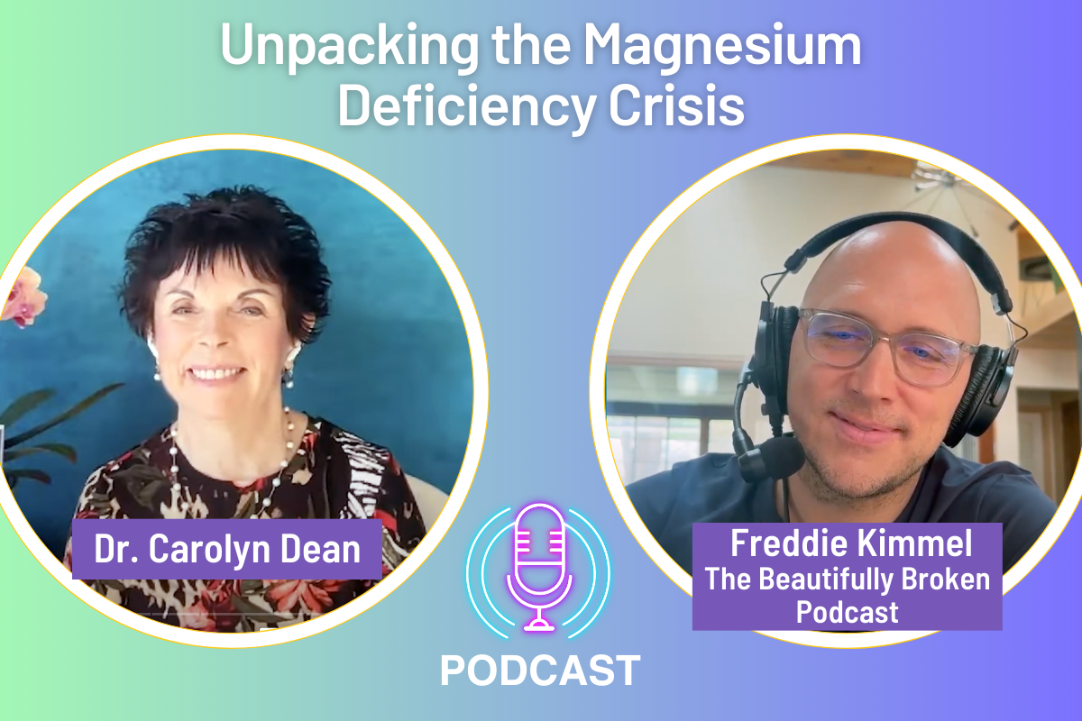Unpacking the Magnesium Deficiency Crisis with Freddie Kimmel - Dr ...