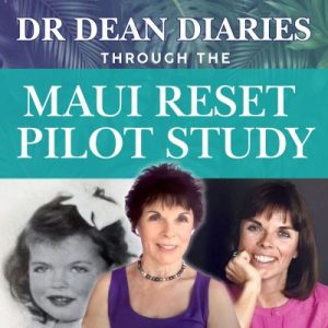 Square promotional graphic for "Dr. Dean Diaries Through the Maui Reset Pilot Study." The design features a tropical teal and blue background with large white text across the top and center. Along the bottom are three images of Dr. Carolyn Dean at different stages of life: a black-and-white childhood portrait on the left, a recent portrait in the center wearing a purple top, and a younger adult portrait on the right in a pink top. The graphic emphasizes her personal journey through the Maui Reset Pilot Study.