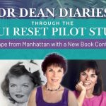 Dr. Dean Diaries graphic featuring Dr. Carolyn Dean at different stages of her life, titled “Escape from Manhattan with a New Book Contract,” part of the Maui ReSet Pilot Study series.