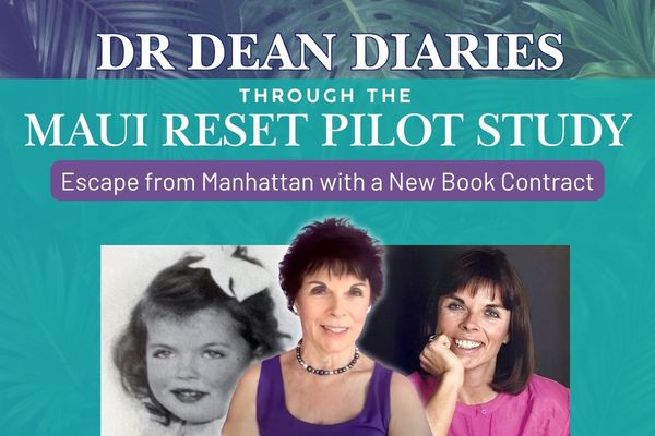 Dr. Dean Diaries graphic featuring Dr. Carolyn Dean at different stages of her life, titled “Escape from Manhattan with a New Book Contract,” part of the Maui ReSet Pilot Study series.